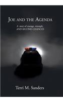 Joe and the Agenda: A Story of Courage, Triumph, and Second Chances