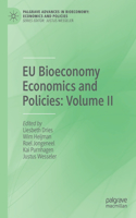 Eu Bioeconomy Economics and Policies: Volume II