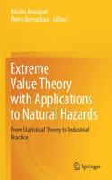 Extreme Value Theory with Applications to Natural Hazards