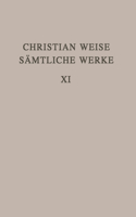 Christian Weise Sämtliche Werke 11. Band
