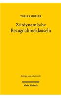 Zeitdynamische Bezugnahmeklauseln