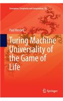 Turing Machine Universality of the Game of Life