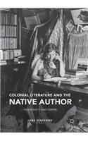 Colonial Literature and the Native Author