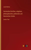 Vermischte Schriften, religiösen, philosophischen, politischen und literarischen Inhalts