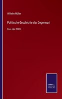 Politische Geschichte der Gegenwart: Das Jahr 1883