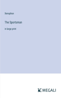 Sportsman: in large print
