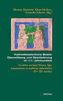 Fruhmittelalterliche Briefe: Ubermittlung Und Uberlieferung (4.-11. Jahrhundert): La Lettre Au Haut Moyen Age: Transmission Et Tradition Epistolaires (Ive-XIE Siecles)