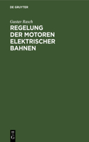 Regelung Der Motoren Elektrischer Bahnen