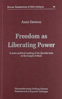 Freedom as Liberating Power