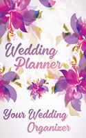 Wedding Planner - You Wedding Organizer: Budget Planning and Checklist Notebook, Undated Wedding Planner Book and Organizer, Bridal Book Planner