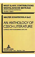 Anthology of Czech Literature: 1st Period: From the Beginnings Until 1410