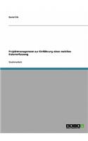 Projektmanagement zur Einführung einer mobilen Datenerfassung