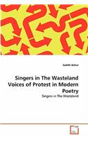 Singers in The Wasteland Voices of Protest in Modern Poetry