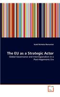 EU as a Strategic Actor