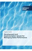 Development and Implementation Issues for Managing Sales Performance