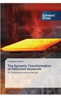 Dynamic Transformation of Deformed Austenite