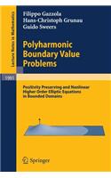 Polyharmonic Boundary Value Problems