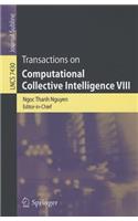 Transactions on Computational Collective Intelligence VIII