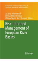 Risk-Informed Management of European River Basins