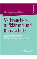 Verbraucheraufklärung Und Klimaschutz: Zur Wirkung Informeller Interventionen Von Kurzer Dauer