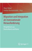 Migration Und Integration ALS Transnationale Herausforderung