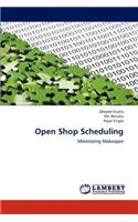 Open Shop Scheduling