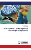 Management of Congenital Uterovaginal Agenesis