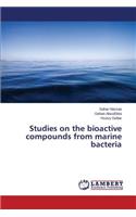 Studies on the bioactive compounds from marine bacteria