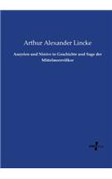 Assyrien und Ninive in Geschichte und Sage der Mittelmeervölker