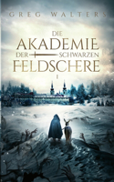 Akademie der schwarzen Feldschere