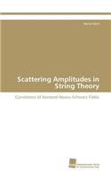 Scattering Amplitudes in String Theory