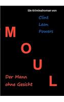 Moul - Der Mann ohne Gesicht