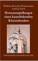 Herzensergießungen eines kunstliebenden Klosterbruders