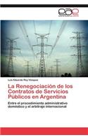 Renegociación de los Contratos de Servicios Públicos en Argentina