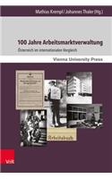 100 Jahre Arbeitsmarktverwaltung