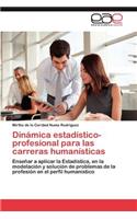 Dinámica estadístico-profesional para las carreras humanísticas