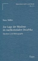 Zur Lage Der Muslime Im Nachkolonialen Ostafrika: Uberblick Und Bibliographie