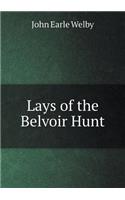 Lays of the Belvoir Hunt