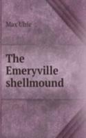 THE EMERYVILLE SHELLMOUND