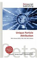 Unique Particle Attribution: (English)