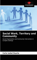 Social Work, Territory and Community