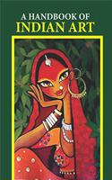 A Handbook of Indian Art