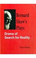 Bernard Shaws Plays Drama Of Search For Reality