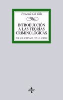 Introducci=n a las teorfas criminol=gicas / Introduction to criminological theories