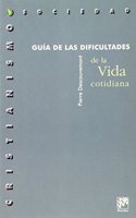 Guia de las dificultades de la vida cotidiana