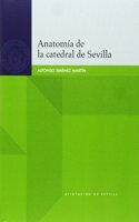 Anatomia de la catedral de Sevilla