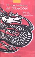 El nacimiento del dragon