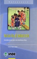 Iniciacion al baloncesto/ Introduction to Basketball: Consideraciones para una ensenanza eficaz/ Considerations for Effective Teaching