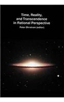 Time, Reality & Transcendence in Rational Perspective