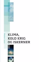 Klima, Kold Krig Og Iskerner